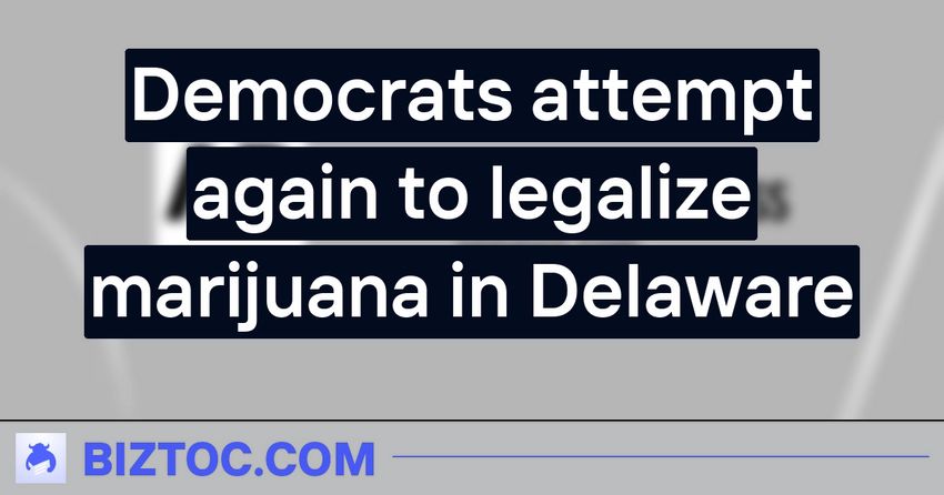  Democrats attempt again to legalize marijuana in Delaware
