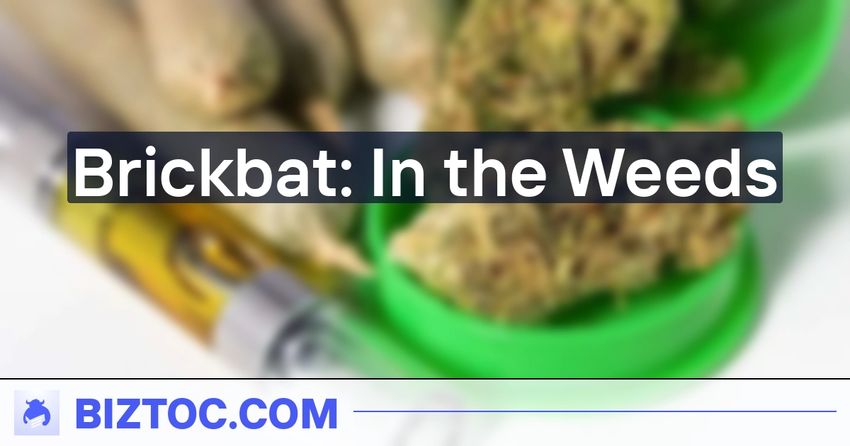  Brickbat: In the Weeds