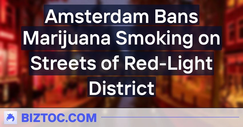  Amsterdam Bans Marijuana Smoking on Streets of Red-Light District