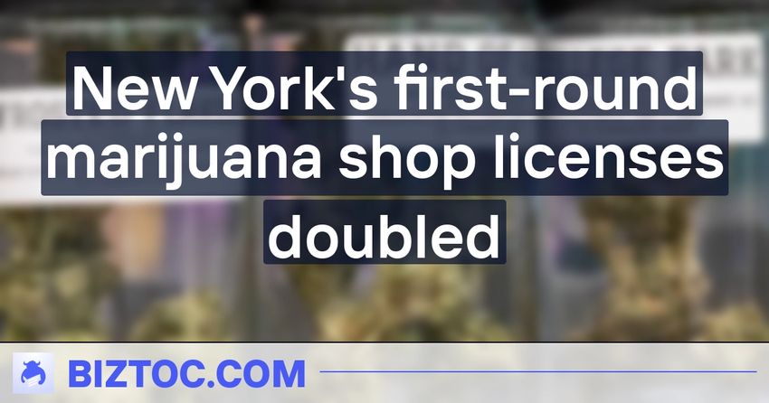  New York’s first-round marijuana shop licenses doubled