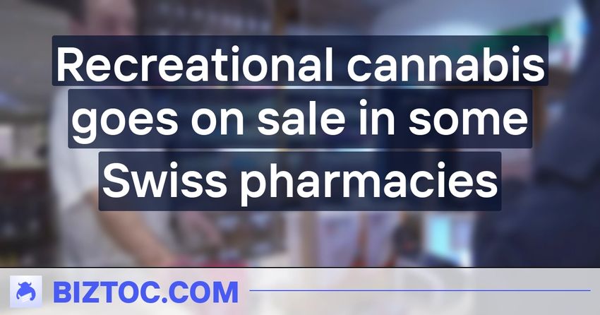  Recreational cannabis goes on sale in some Swiss pharmacies