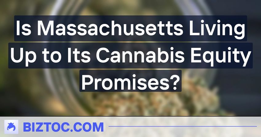  Is Massachusetts Living Up to Its Cannabis Equity Promises?