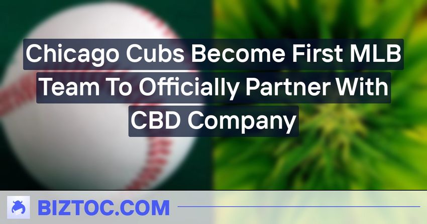  Chicago Cubs Become First MLB Team To Officially Partner With CBD Company
