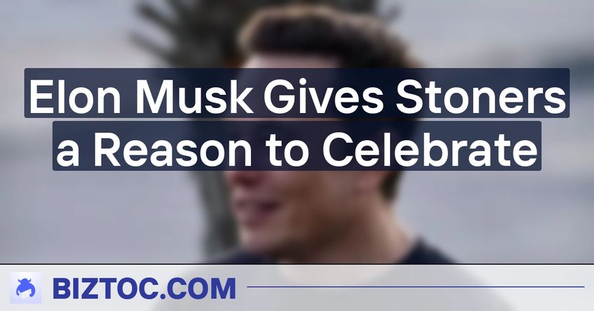  Elon Musk Gives Stoners a Reason to Celebrate