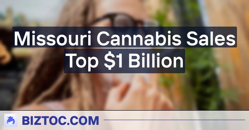  Missouri Cannabis Sales Top $1 Billion