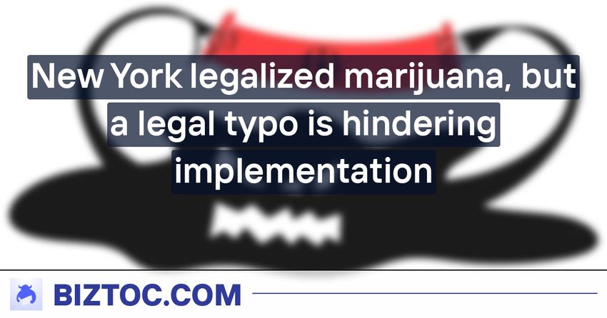 New York legalized marijuana, but a legal typo is hindering implementation