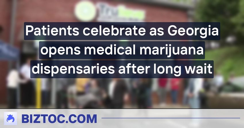  Patients celebrate as Georgia opens medical marijuana dispensaries after long wait