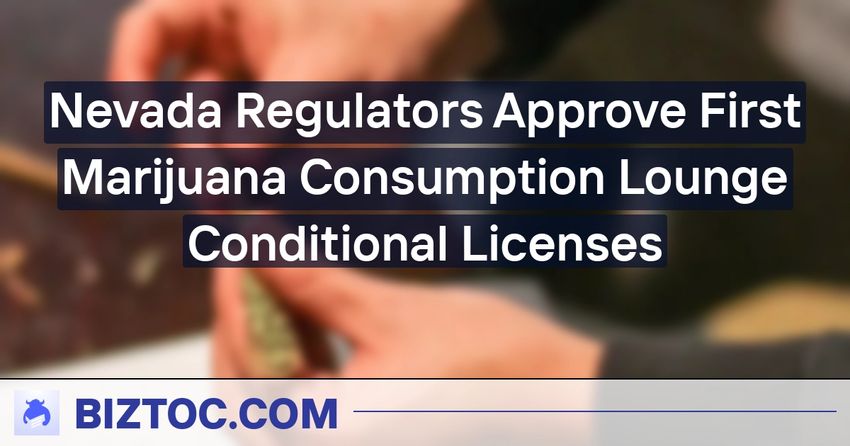 Nevada Regulators Approve First Marijuana Consumption Lounge Conditional Licenses