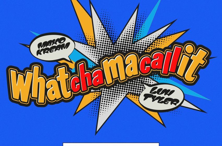 Maxo Kream & Luh Tyler – “Whatchamacallit”