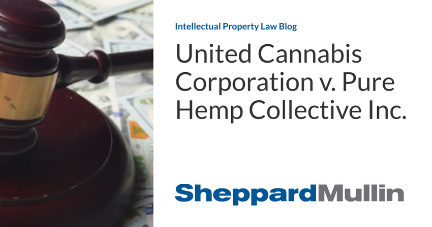 United Cannabis Corporation v. Pure Hemp Collective Inc.