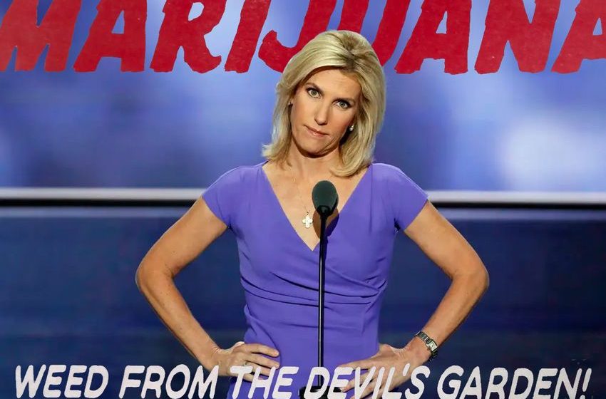  Laura Ingraham Is Back On The Reefer Madness Train