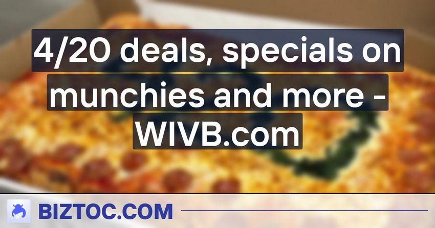  4/20 deals, specials on munchies and more – WIVB.com