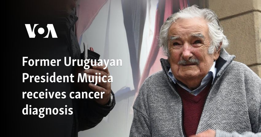  Former Uruguayan President Mujica receives cancer diagnosis