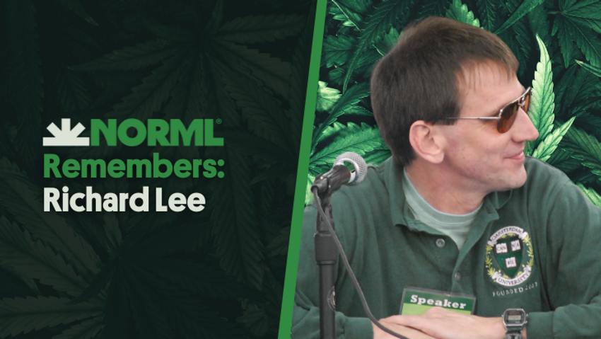 NORML Remembers Richard Lee