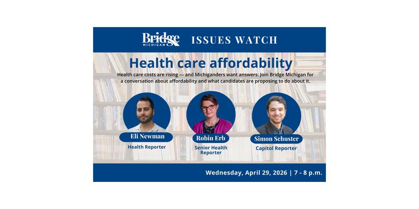  Bridge Listens Issues Watch continues with virtual conversation on health care – Bridge Michigan