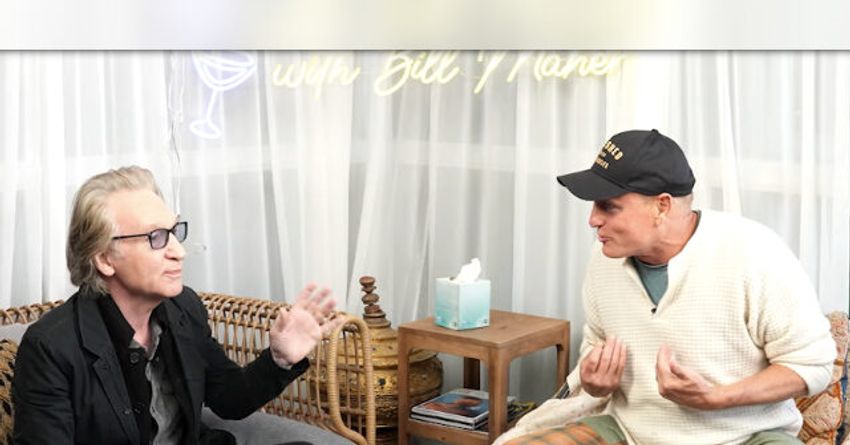  Woody Harrelson, Bill Maher Slam California Taxes: State ‘Deserves to Be S**t On’