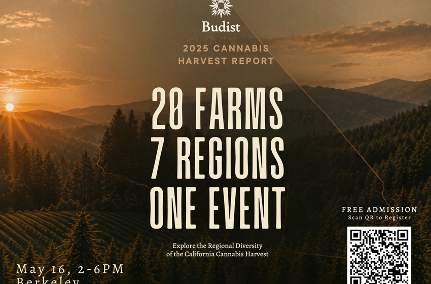  5/16/26: Annual “California Harvest Report” Public Gathering (Berkeley) – FREE