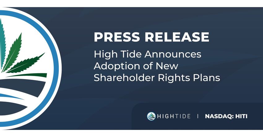 High Tide Announces Adoption of New Shareholder Rights Plans