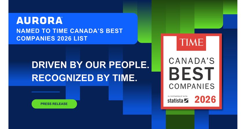  Aurora Named to TIME Canada’s Best Companies 2026 List