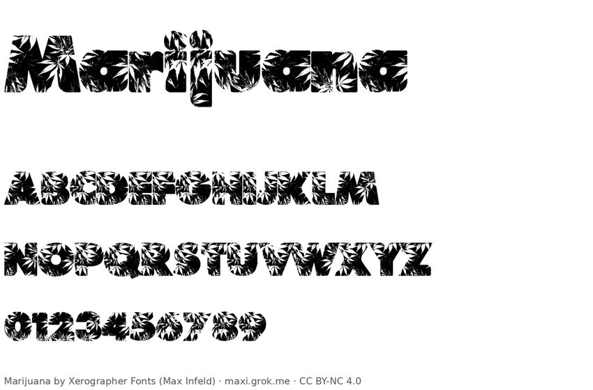  Marijuana by Xerographer Fonts